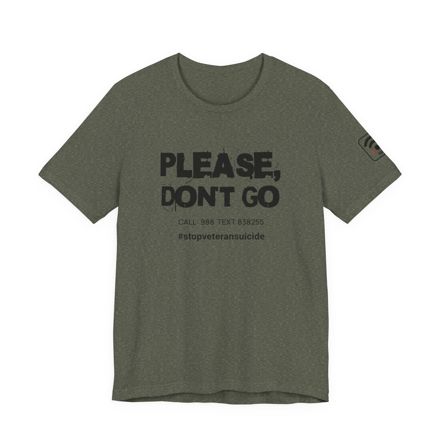 "Don't Go..." T-shirt