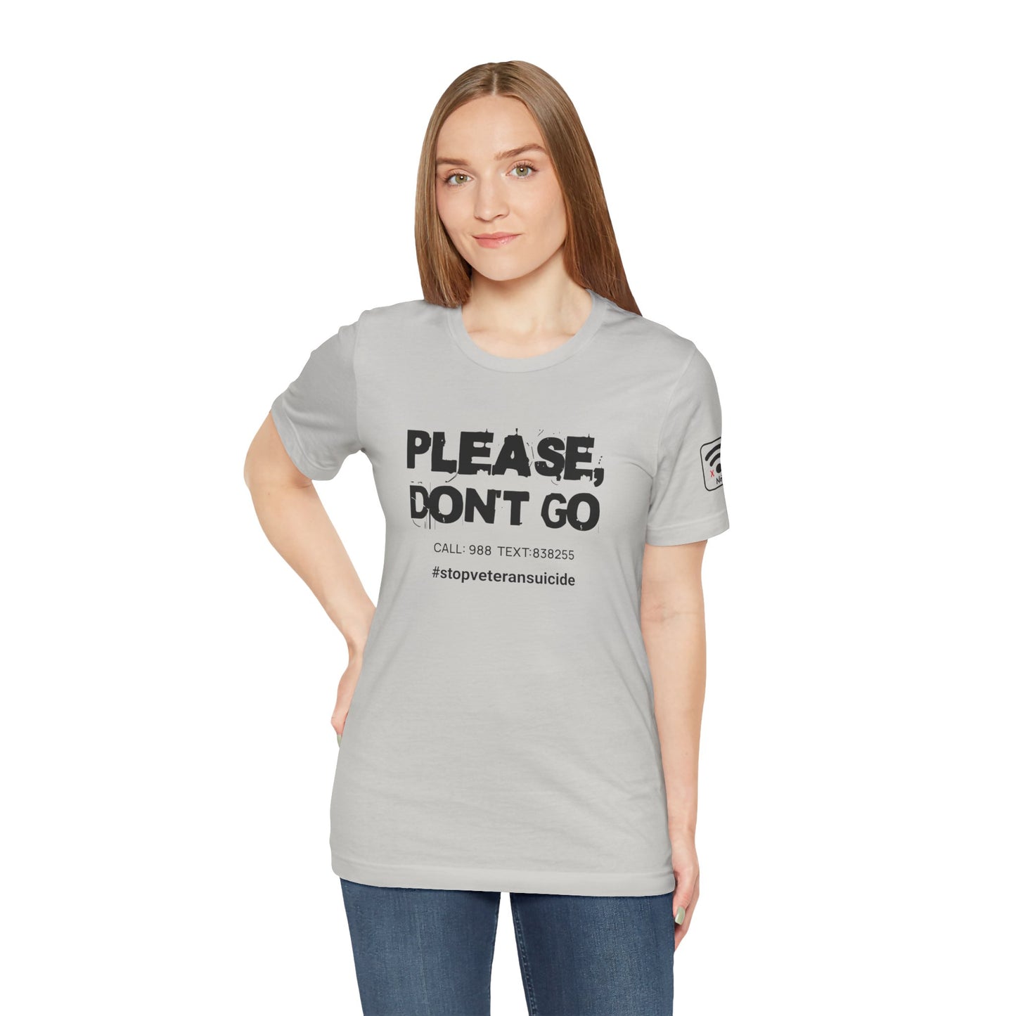 "Don't Go..." T-shirt