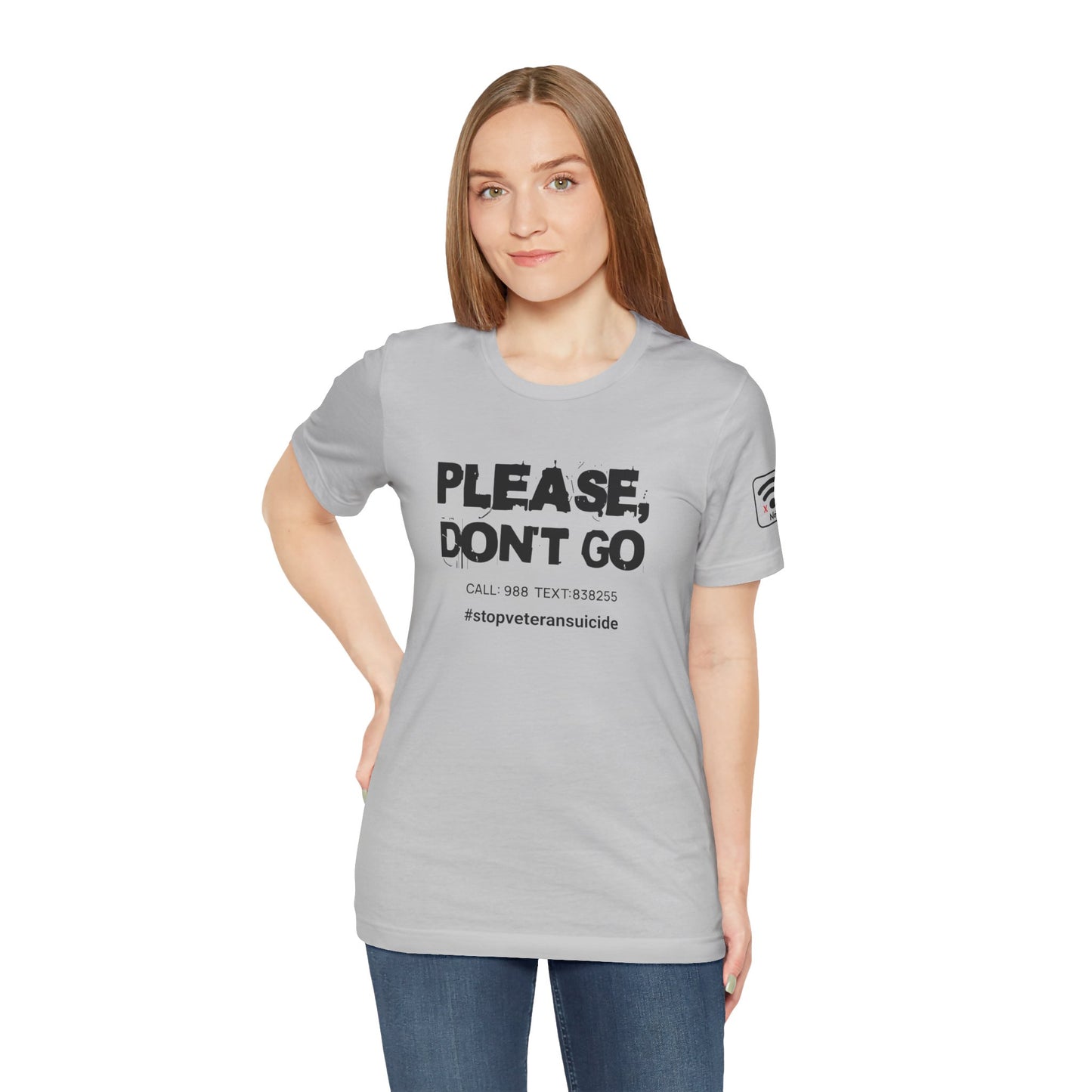"Don't Go..." T-shirt