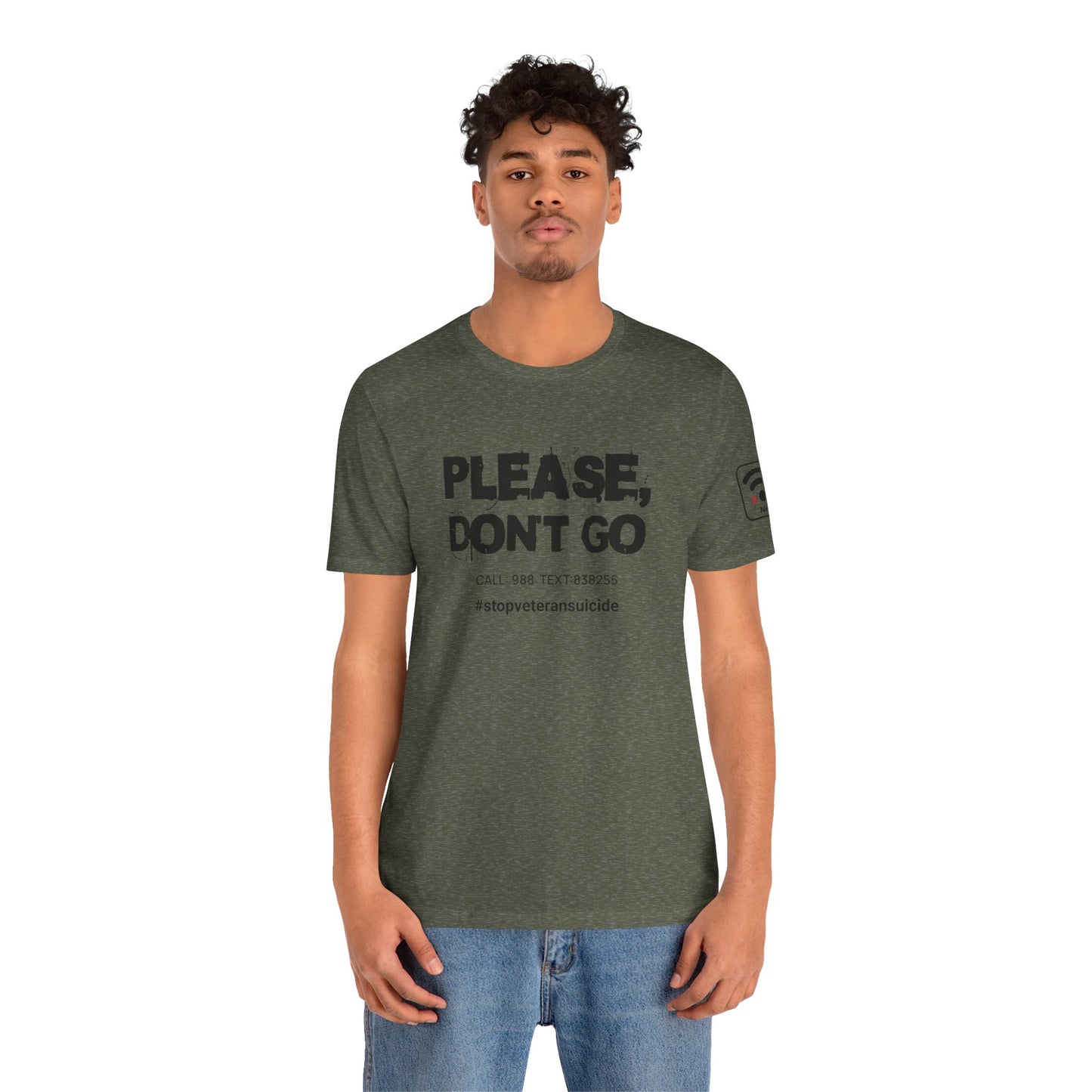 "Don't Go..." T-shirt