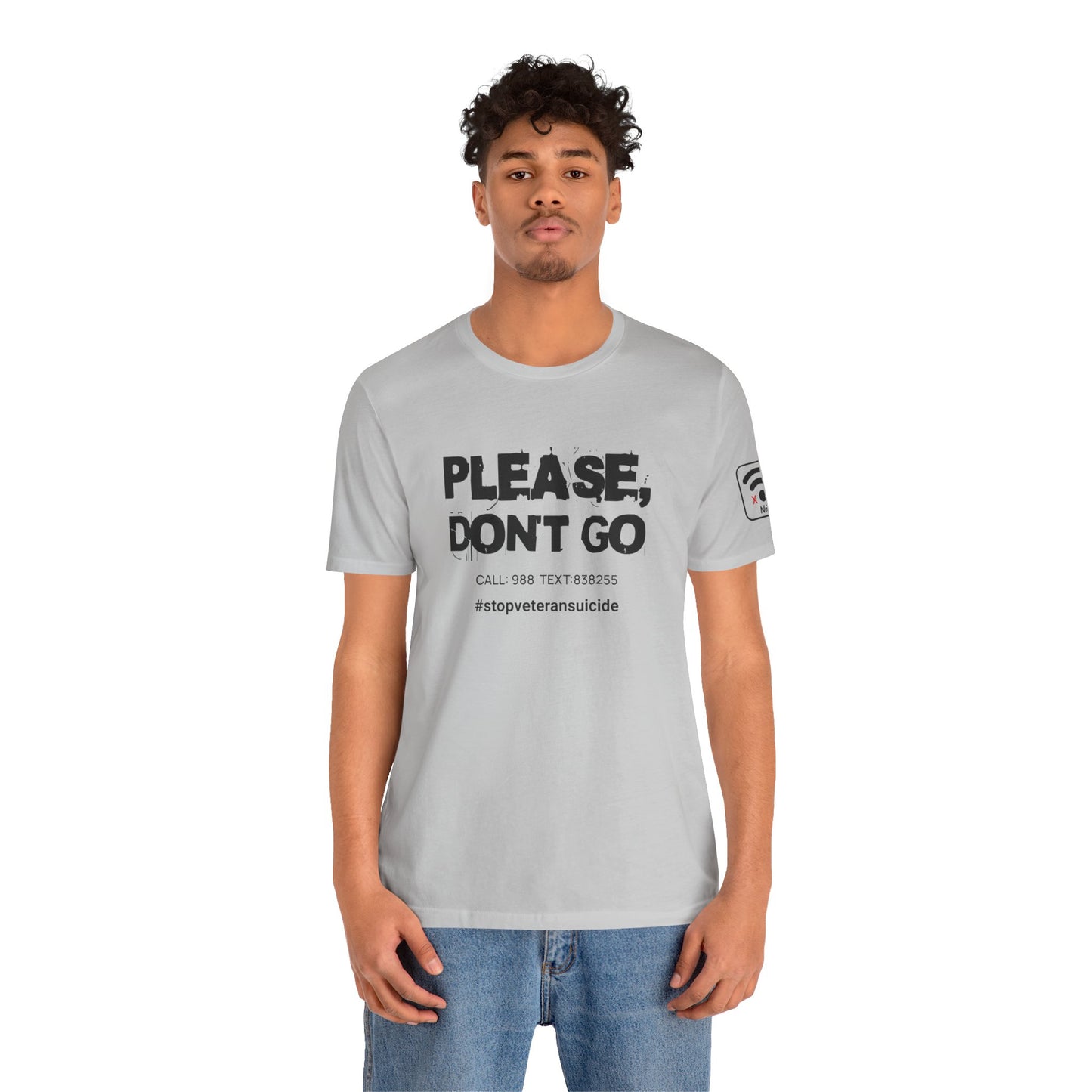 "Don't Go..." T-shirt