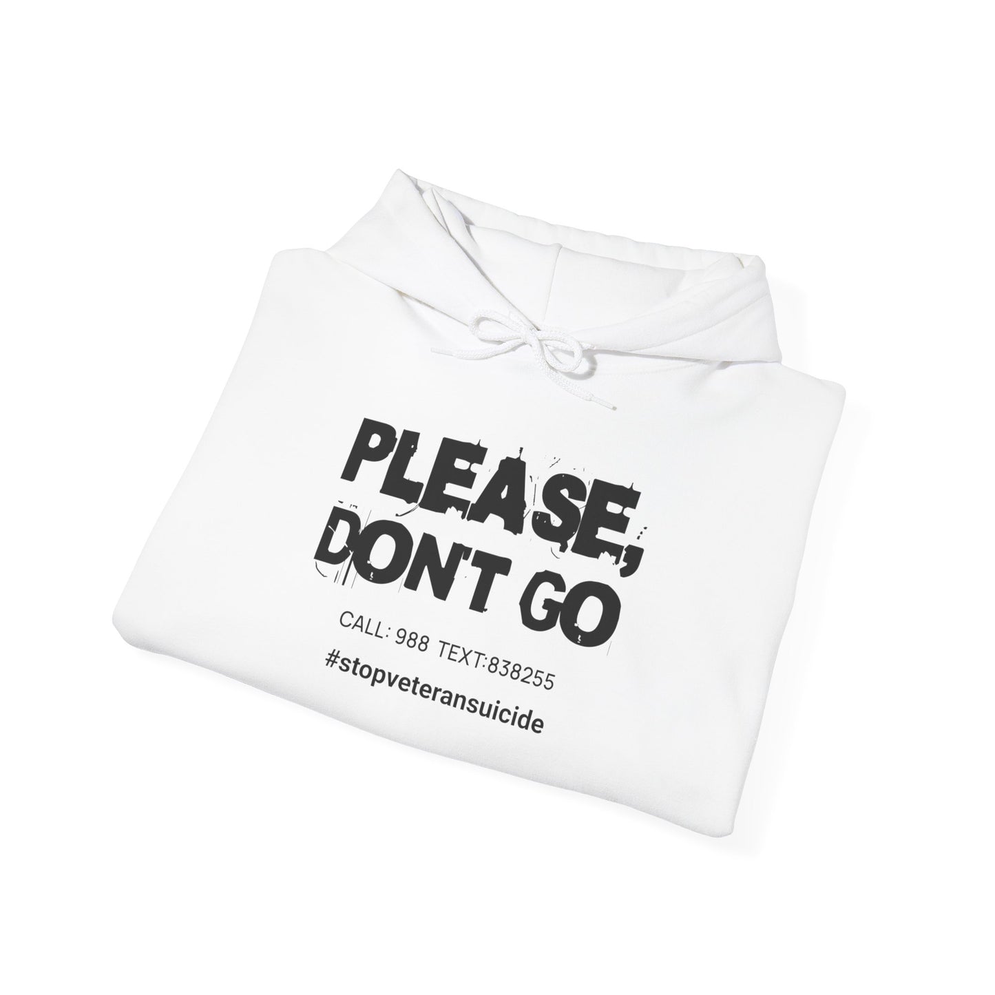 "Don't Go..." Hoodie