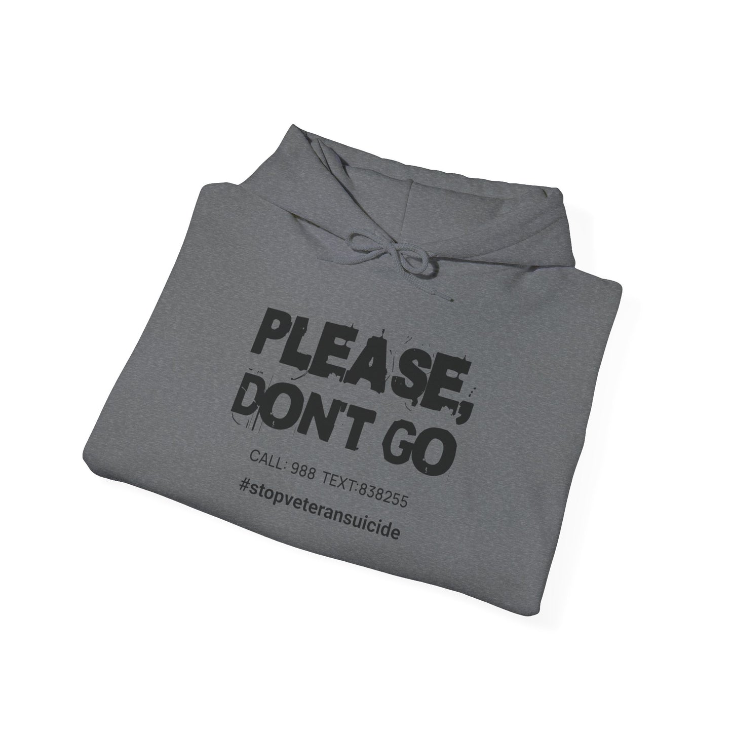 "Don't Go..." Hoodie